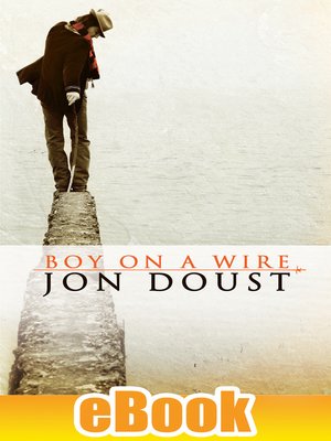 cover image of Boy on a Wire